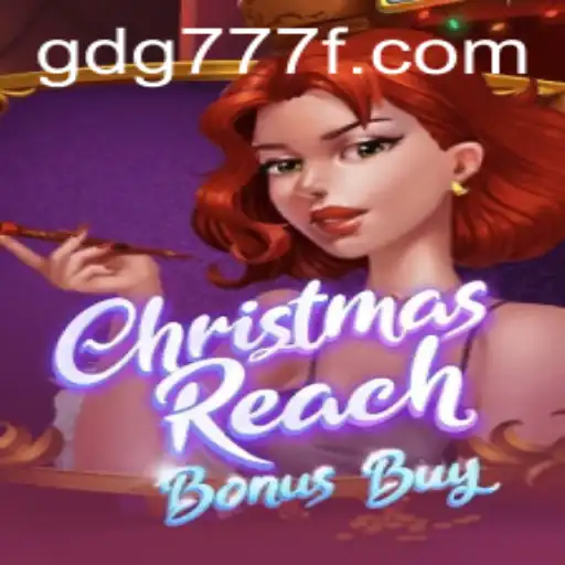 Unveiling the Magic of ChristmasReachBonusBuy: A Festive Gaming Experience