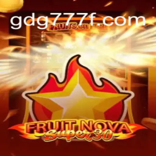 FruitrNovaSupe30: A Thrilling New Gaming Experience at gdg777.com