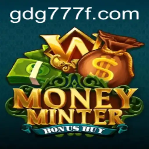 Explore the Excitement of MoneyMinterBonusBuy: A Comprehensive Guide