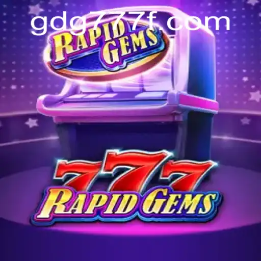 Unveiling RapidGems777: A Thrilling Journey into the World of Digital Gaming