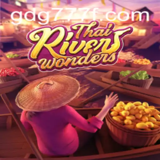 Exploring the Intricacies of ThaiRiverWonders: A Gaming Adventure